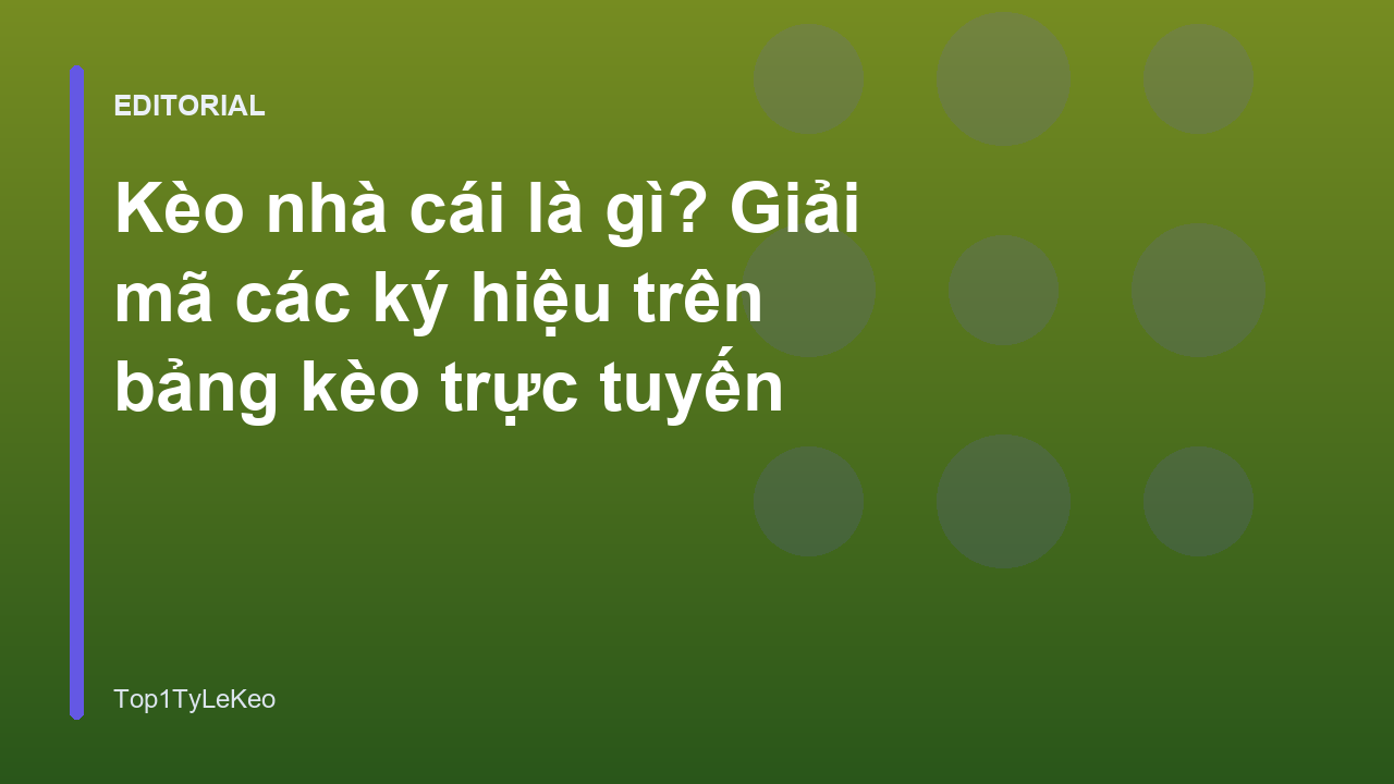 Bảng tỷ lệ kèo nhà cái trực tuyến