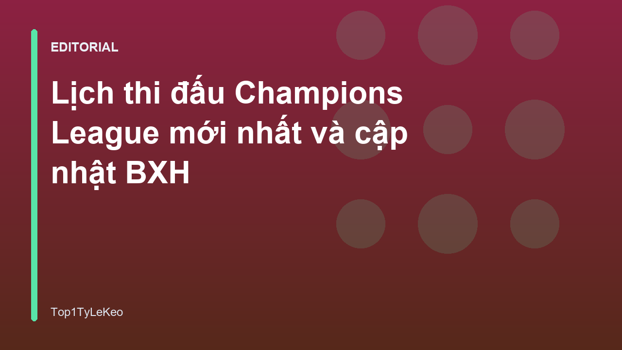 Lịch thi đấu Champions League
